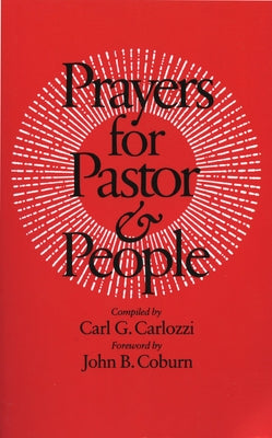 Prayers for Pastor and People by Carlozzi, Carl G.