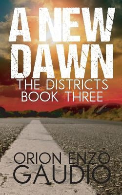 A New Dawn by Gaudio, Orion Enzo