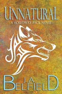 Unnatural by Belfield, J. a.