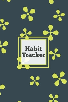 Habit Tracker: Daily & Monthly Track Your Habits Grid Planner, Undated Calendar Month, Journal, Notebook, Book by Newton, Amy