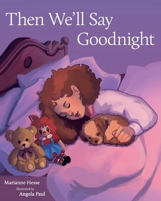 Then We'll Say Goodnight by Hesse, Marianne