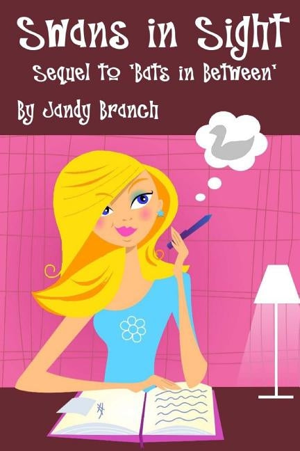 Swans in Sight: Book 3 of the "Parakeet Princess" series by Branch, Jandy