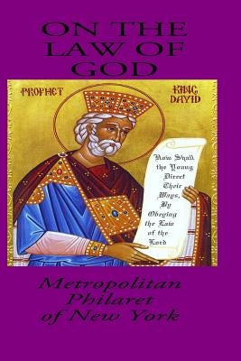 On The Law of God by Philaret, Metropolitan