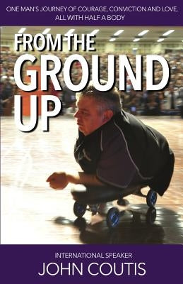 From the Ground Up by Waugh, Steve