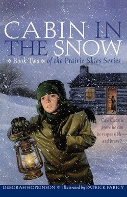 Cabin in the Snow by Hopkinson, Deborah
