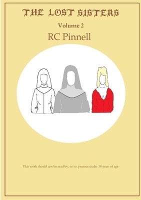 THE LOST SISTERS Volume 2 by Pinnell, Rc