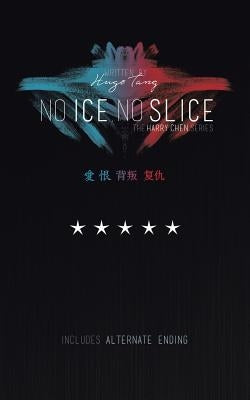 No Ice, No Slice by Tang, Hugo