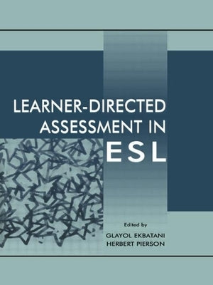 Learner-directed Assessment in Esl by Ekbatani, Glayol V.