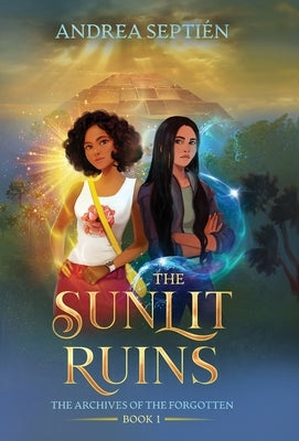 The Sunlit Ruins: An Old Gods Story by Septi駭, Andrea