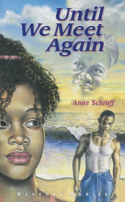Until We Meet Again: #7 by Schraff, Anne
