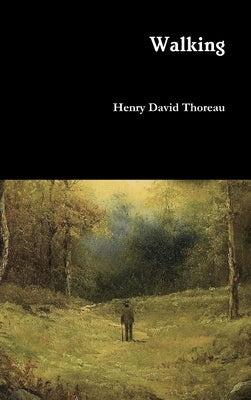 Walking by Thoreau, Henry David