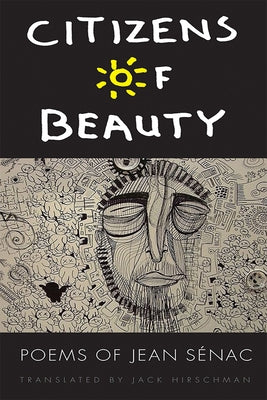 Citizens of Beauty: Poems of Jean Sénac by Sénac, Jean