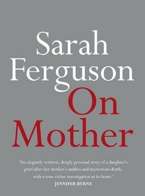 On Mother by Ferguson, Sarah