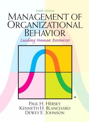 Management of Organizational Behavior by Hersey, Paul