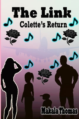The Link: Colette's Return by Thomas, Makala
