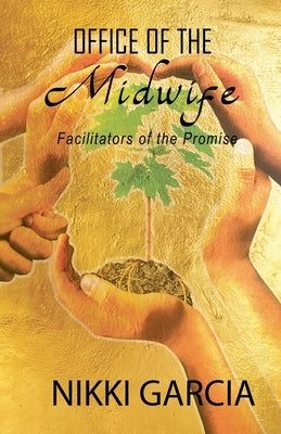 Office of the Midwife by Garcia, Nikki