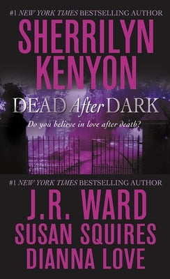 Dead After Dark by Kenyon, Sherrilyn
