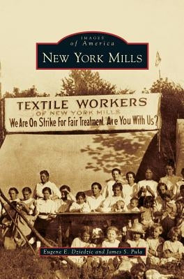 New York Mills by Dziedzic, Eugene E.