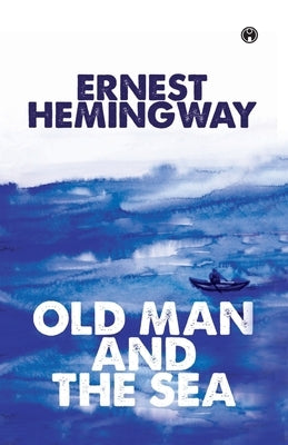 The Old Man And The Sea by 