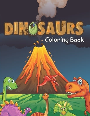 Dinosaurs Coloring Book: The Best Gift for Boys & Girls, Ages 4-8 by Online, Publishing Art