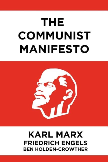 The Communist Manifesto by Holden-Crowther, Ben