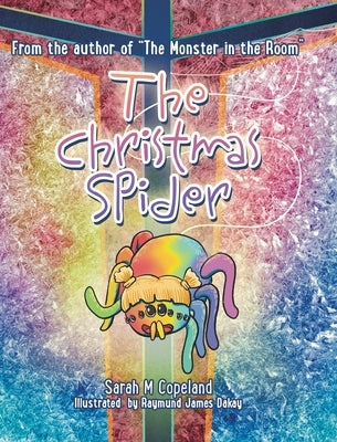 The Christmas Spider by Copeland, Sarah M.