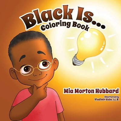Black Is...Coloring Book by Hubbard, Mia Morton