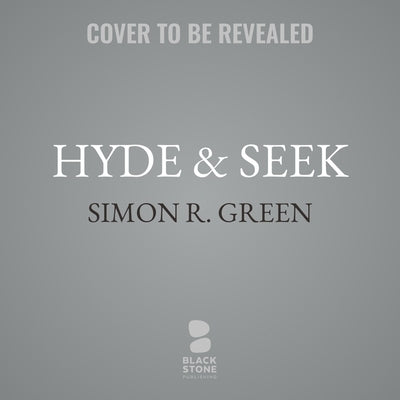 Hyde & Seek by Green, Simon R.