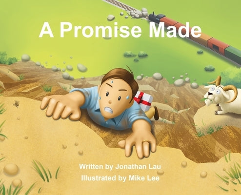 A Promise Made: A charming children's book about love and the power of keeping a promise by Lau, Jonathan