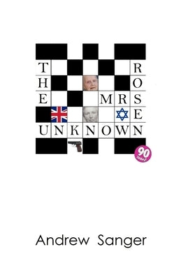 The Unknown Mrs Rosen by Sanger, Andrew