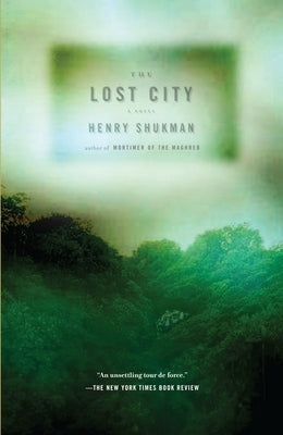 The Lost City by Shukman, Henry