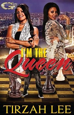I'm the Queen by Lee, Tirzah J.