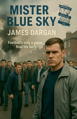 Mister Blue Sky by Dargan, James