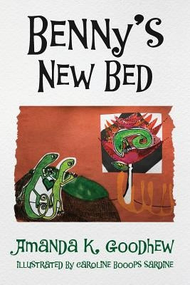 Benny's New Bed by Goodhew, Amanda K.