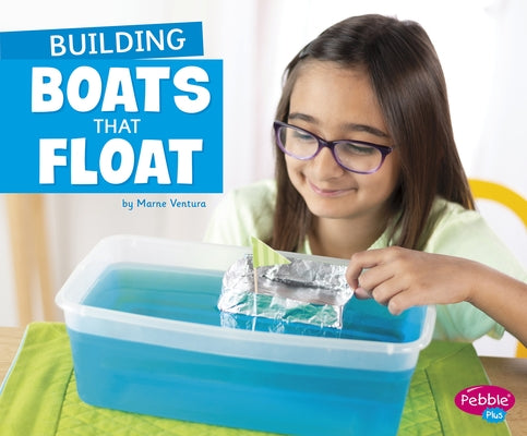 Building Boats That Float by Ventura, Marne