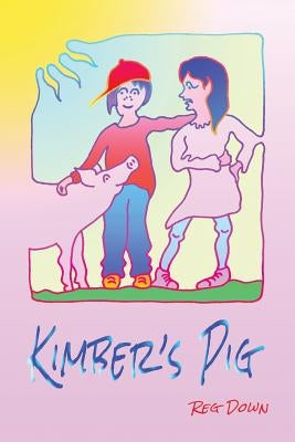Kimber's Pig by Down, Reg