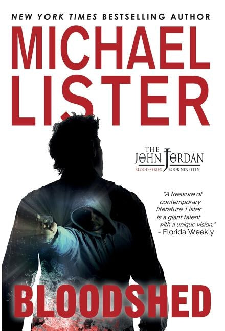 Bloodshed: a John Jordan Mystery by Lister, Michael