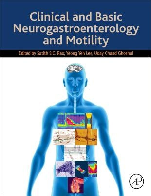 Clinical and Basic Neurogastroenterology and Motility by Rao, Satish S. C.