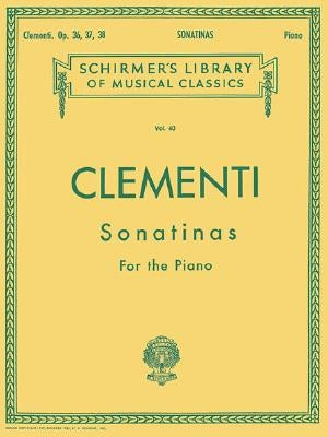 12 Sonatinas, Op. 36, 37, 38: Schirmer Library of Classics Volume 40 Piano Solo by Clementi, Muzio
