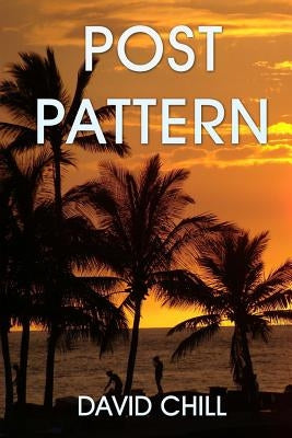 Post Pattern by Chill, David