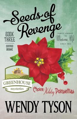 Seeds of Revenge by Tyson, Wendy