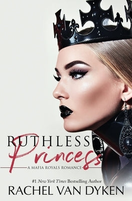 Ruthless Princess by Van Dyken, Rachel