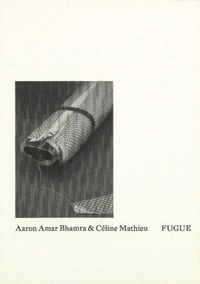 Aaron Amar Bhamra & Céline Mathieu: Fugue by Bhamra, Aaron Amar