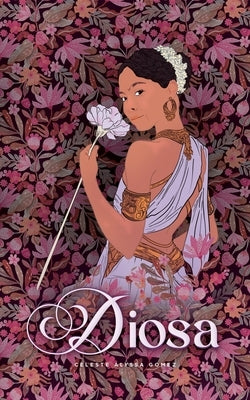 Diosa by Gomez, Celeste Alyssa