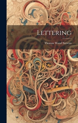 Lettering by Stevens, Thomas Wood