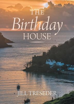 The Birthday House by Treseder, Jill