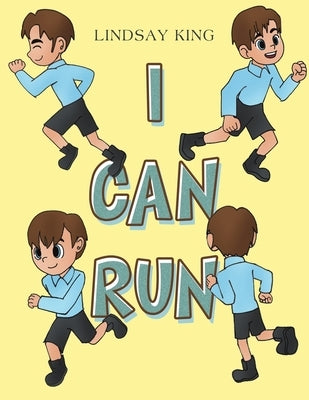 I Can Run by King, Lindsay