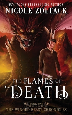 The Flames of Death by Zoltack, Nicole