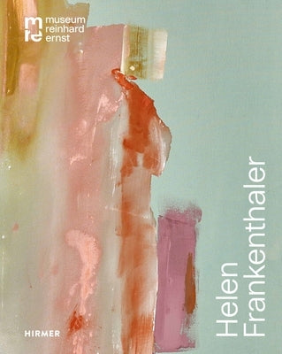 Helen Frankenthaler: Move and Make by The Reinhard & Sonja Ernst Foundation