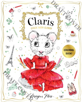 Color with Claris! by Hess, Megan